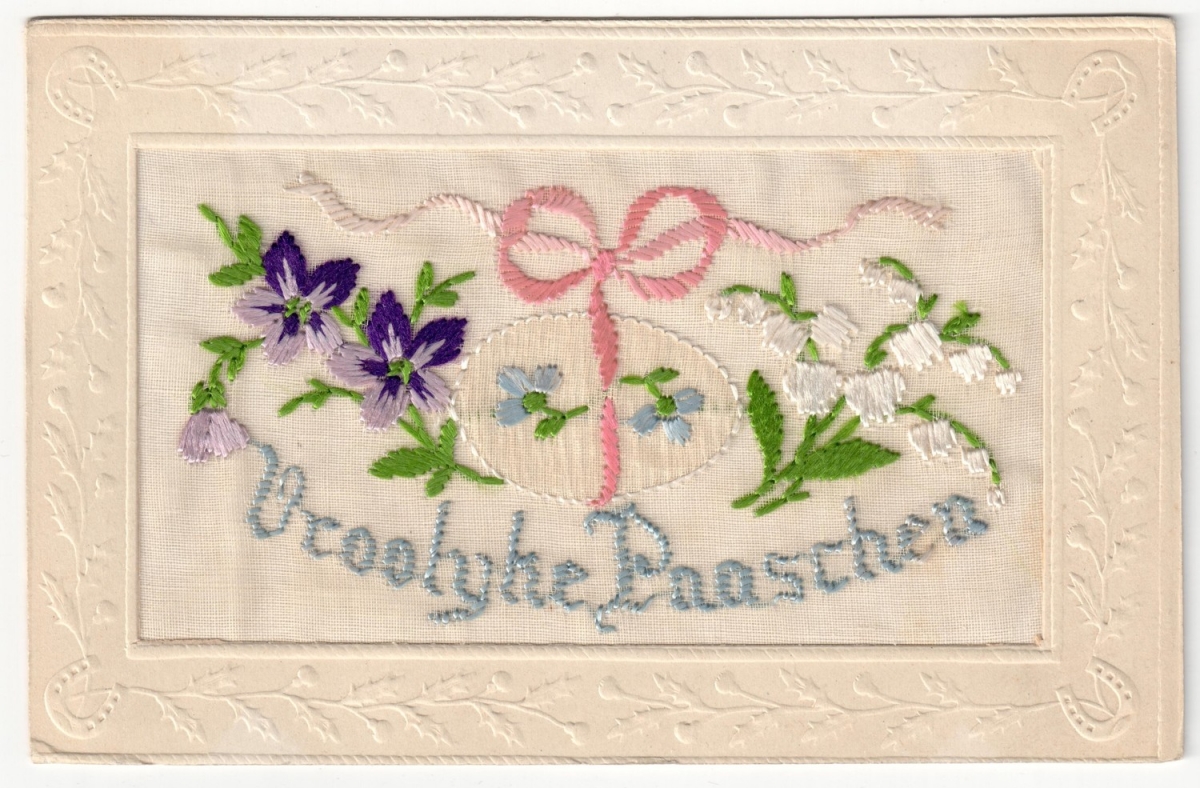 Embroidered postcard with the Dutch text: Vroolijke Paaschen ('Happy Easter'). Early 20th century.