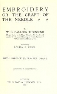 Cover of Townsend&#039;s &#039;Embroidery or the Craft of the Needle&#039;, 1899.