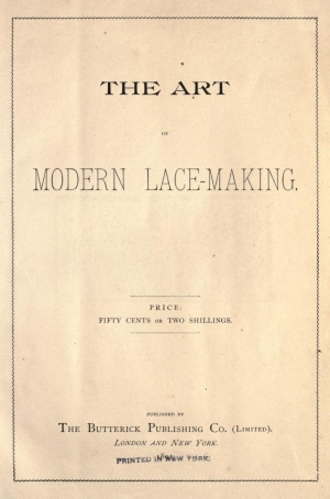 Cover of 'The Art of Modern Lace Making', 1891.